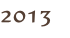 2013

